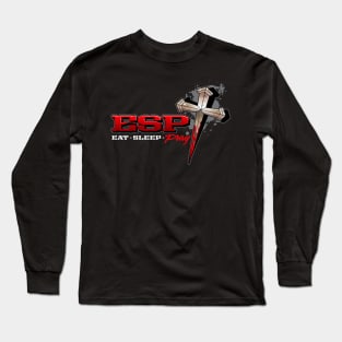 EAT, SLEEP & PRAY Long Sleeve T-Shirt